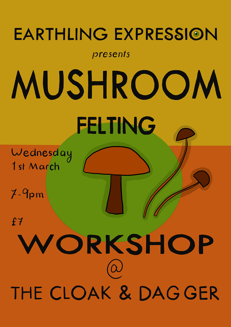 Mushroom Felting Workshop at The Cloak and Dagger