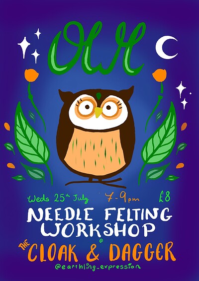 Owl Needle Felting Workshop at The Cloak and Dagger