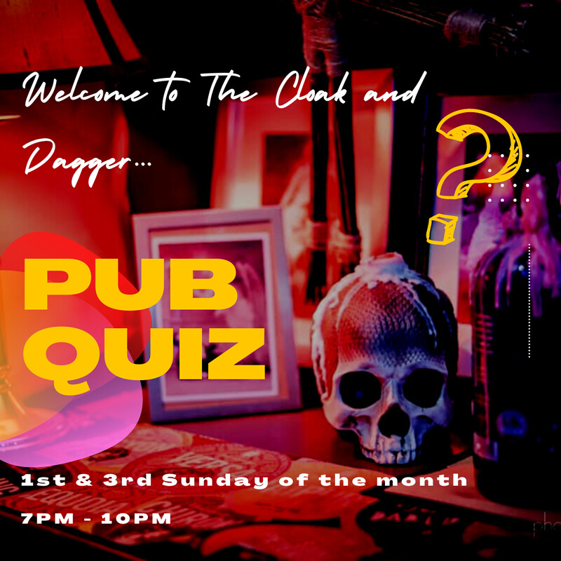 Pub Quiz at The Cloak and Dagger