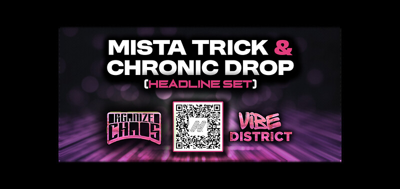 Organized Chaos & Vibe District - Mista Trick at The Cock & Tail