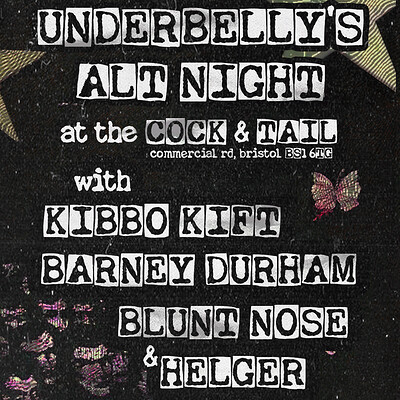 Underbelly's Alterative Night at The Cock & Tail