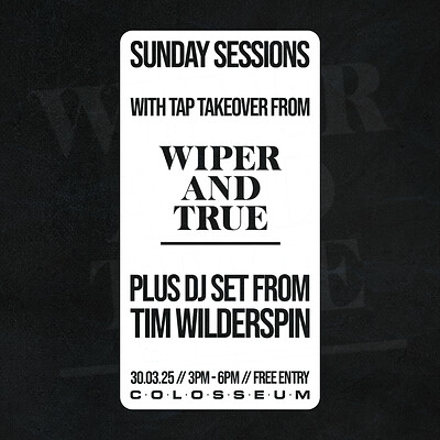 Sunday Sessions: Tim Wilderspin + Wiper & True at The Colosseum