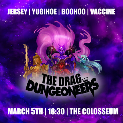 The Drag Dungeoneers - Big Birthday Bash at The Colosseum