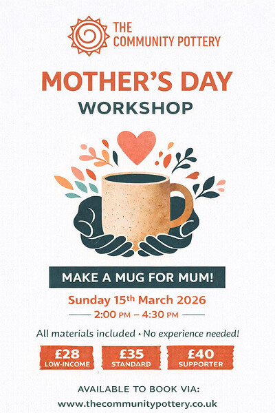Make a Mothers Day Mug at The Community Pottery, St Anne's House