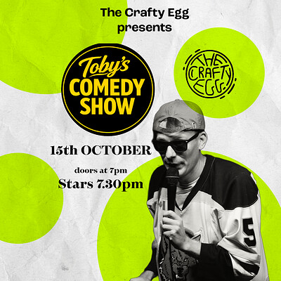 Toby's Comedy Club At The Crafty Egg at The Crafty Egg (Fishponds)