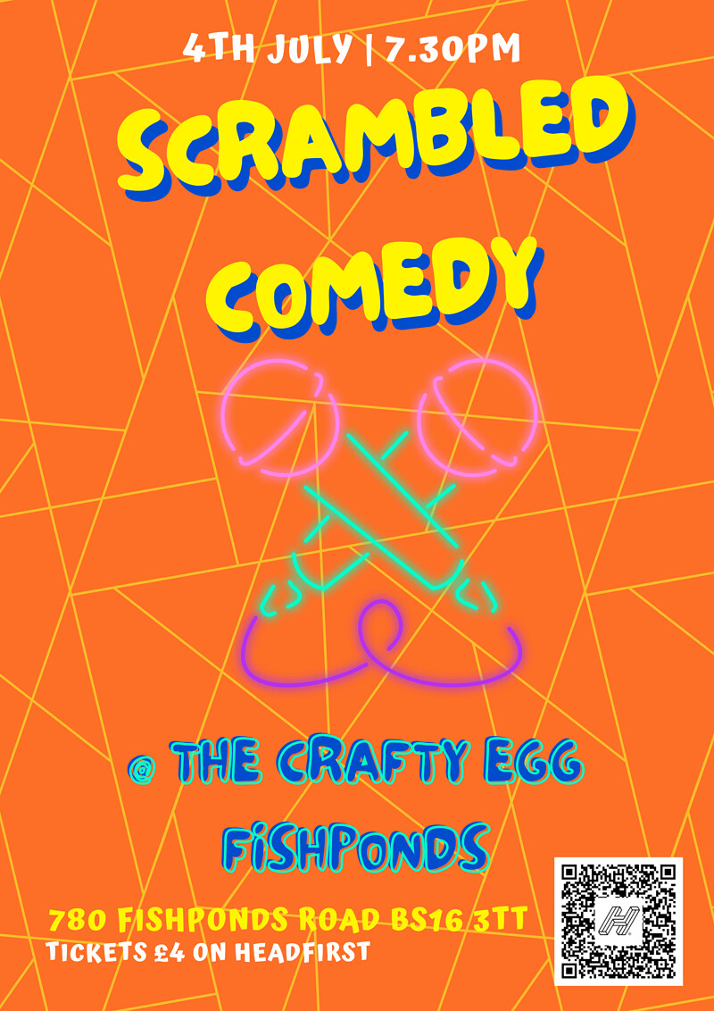 Scrambled Comedy at The Crafty Egg FISHPONDS