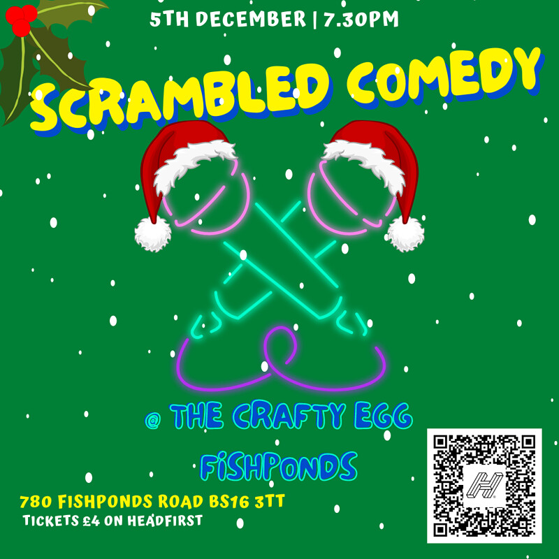 Scrambled Comedy at The Crafty Egg FISHPONDS