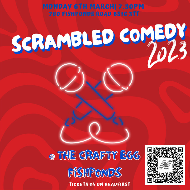 Scrambled Comedy at The Crafty Egg FISHPONDS