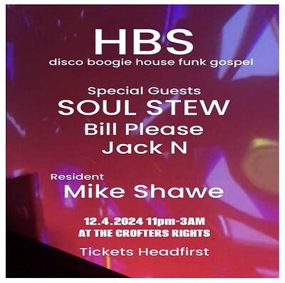 HOT BUTTERED SOUL presents SOUL STEW at Crofters Rights
