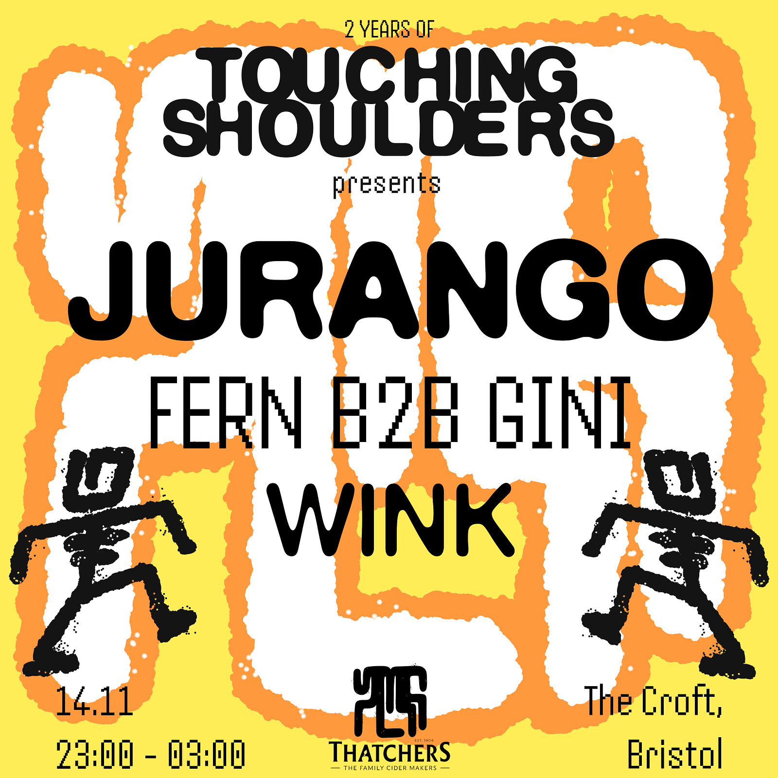 2 Years of Touching Shoulders: Jurango, Fern B2B Gini + WINK at The Croft