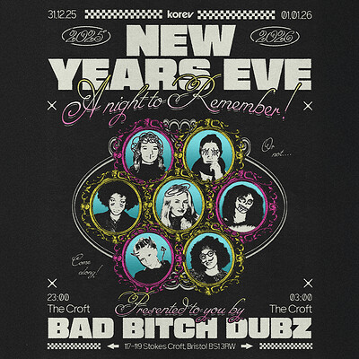 Bad Btch Dubz NYE at The Croft