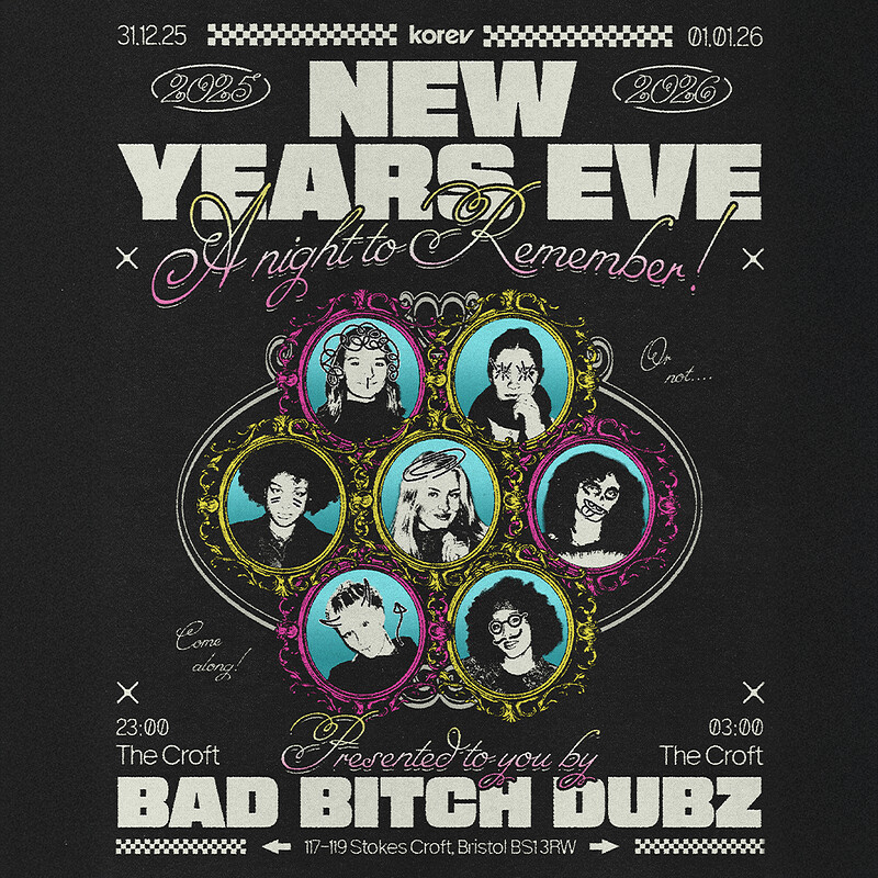 Bad Btch Dubz NYE at The Croft