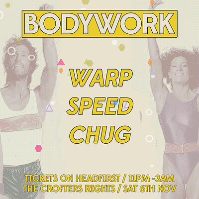 Bodywork + Warp Speed Chug at Crofters Rights