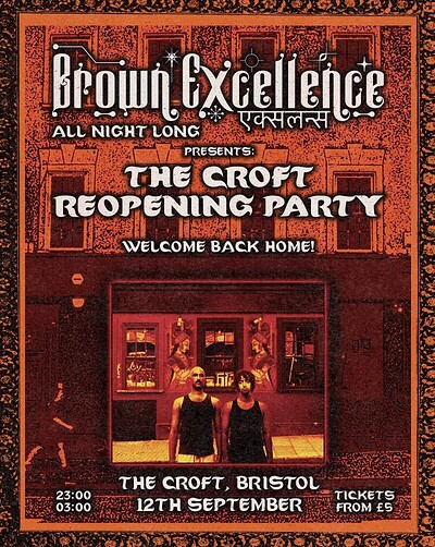Brown Excellence Presents: The Croft Reopening Party at The Croft