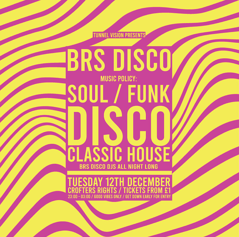 BRS Disco: Disco, Funk, Soul & House at Crofters Rights