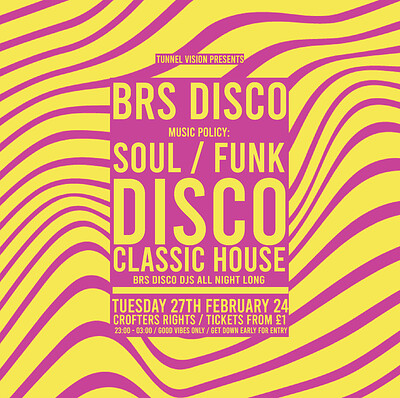 BRS Disco: Disco, Funk, Soul & House at Crofters Rights