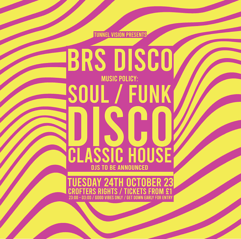 BRS Disco: Disco, Funk, Soul & House at Crofters Rights