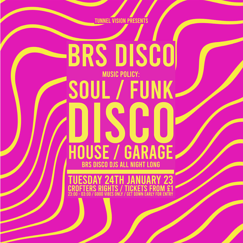 BRS Disco: Disco, Funk & Soul at Crofters Rights
