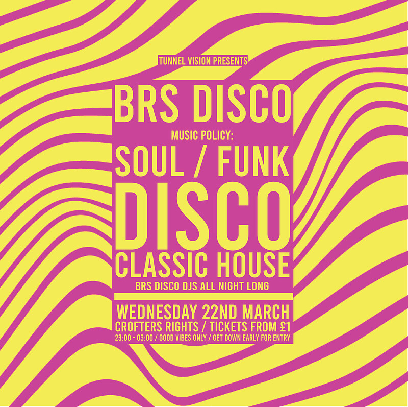 BRS Disco: Disco, Funk & Soul at Crofters Rights