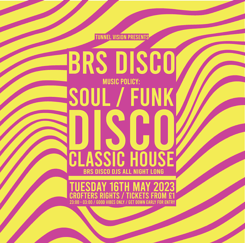 BRS Disco: Disco, Funk & Soul at Crofters Rights