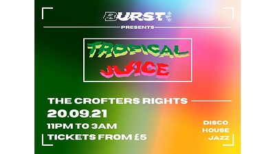 Burst Presents: House, Disco and Jazz at Crofters Rights