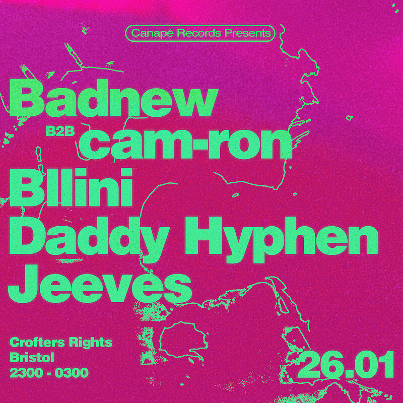 Canape Records: Badnew B2B cam-ron + more at Crofters Rights