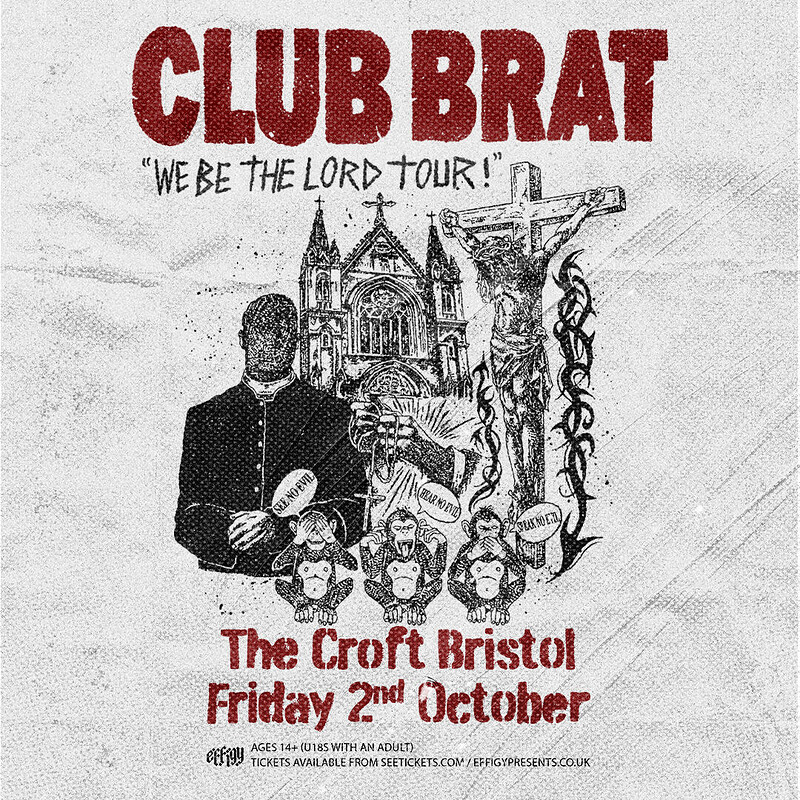 Club Brat at The Croft