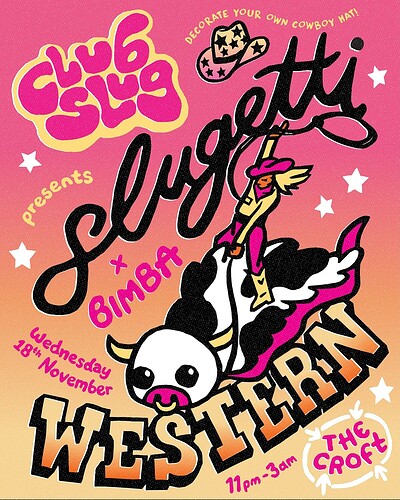 Club Slug Presents: Sluggetti Western w/ Bimba at The Croft