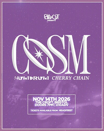 Cosm at The Croft