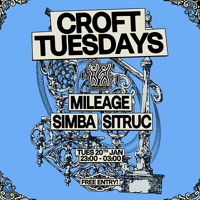 Croft Tuesdays: Drawn Out w/ Mileage, Simba + Sitruc at The Croft