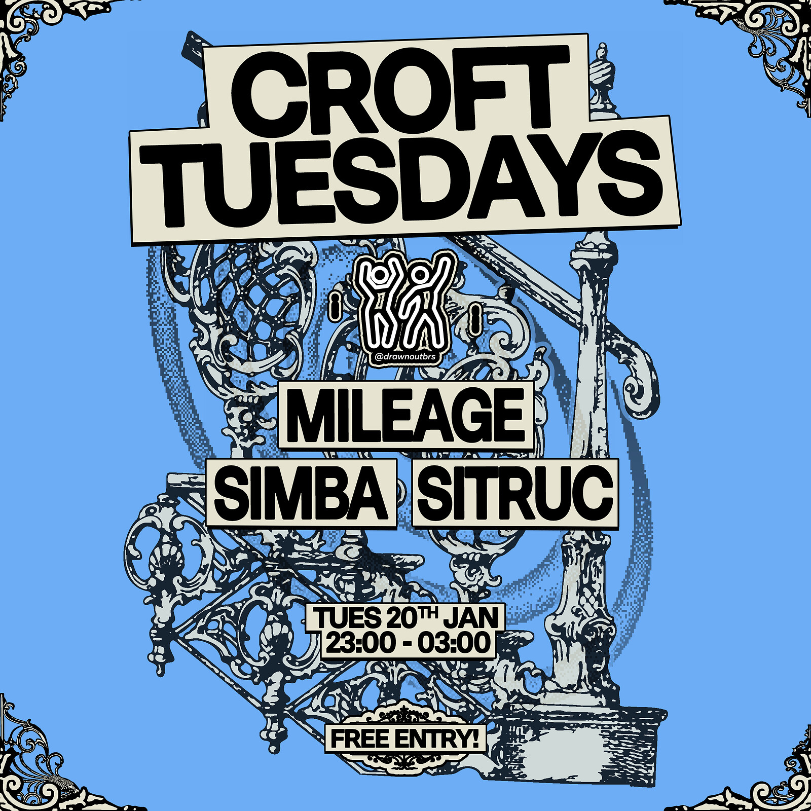 Croft Tuesdays: Drawn Out w/ Mileage, Simba + Sitruc at The Croft