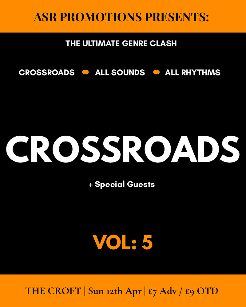 Crossroads Vol. 5 at The Croft