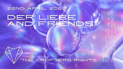 Der Liebe and Friends at Crofters Rights