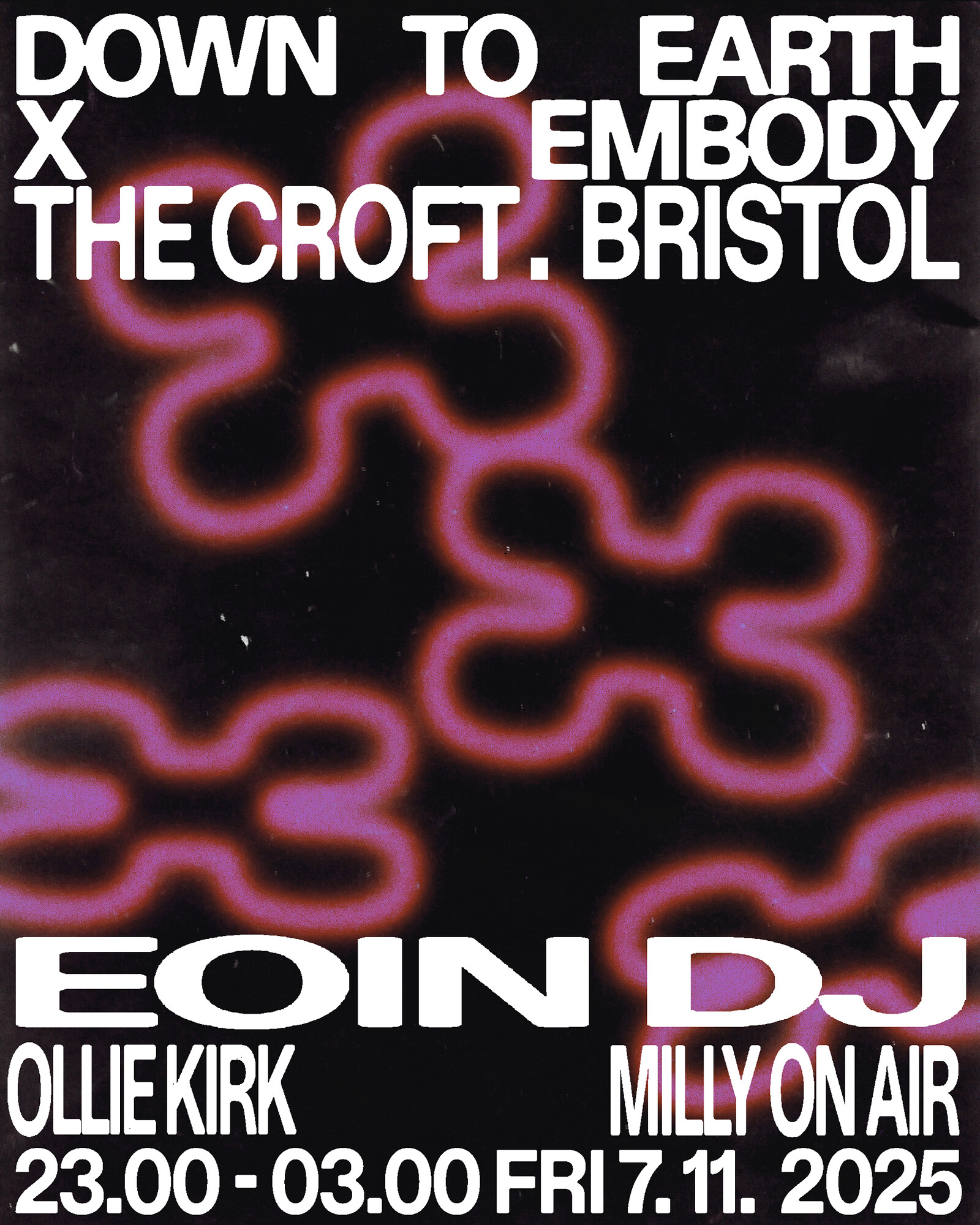 Down To Earth x Embody: Eoin DJ, Milly On Air, Ollie Kirk at The Croft