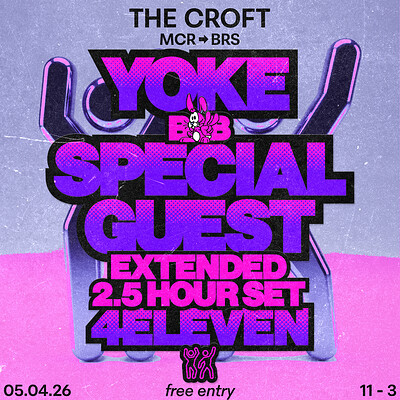 Drawn Out: Yoke B2B Special Guest + 4Eleven at The Croft