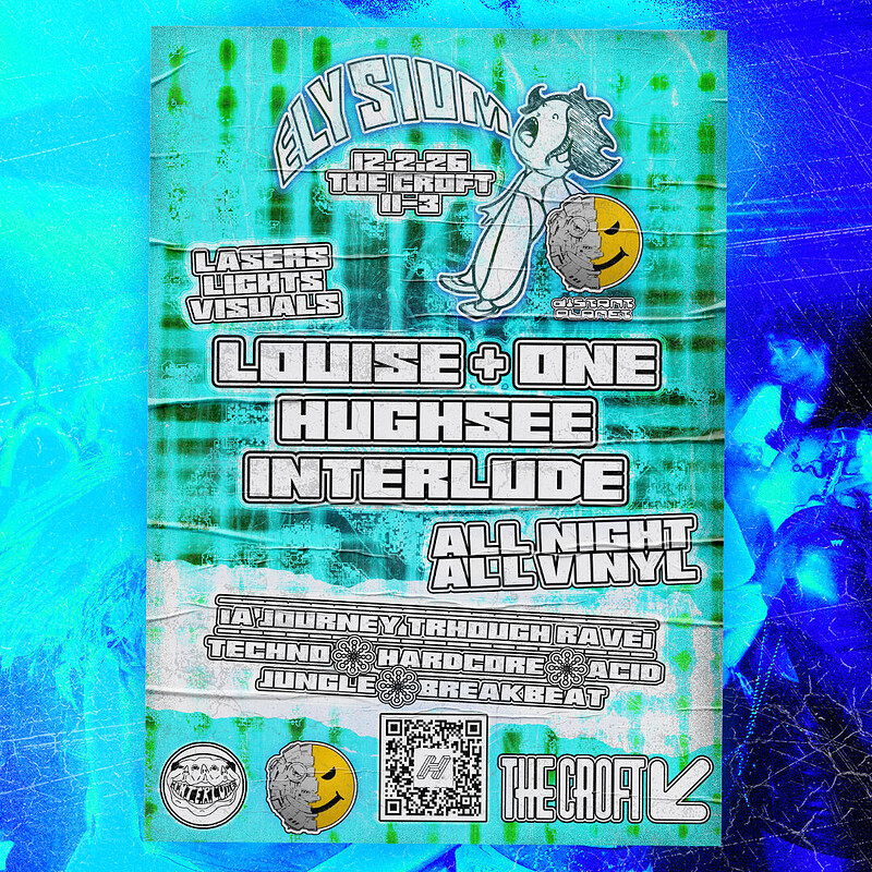 Elysium : Louise Plus One B2B Hughesee B2B Interlude - All Night Long at The Croft