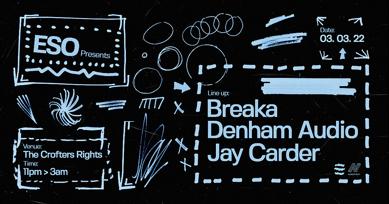 ESO Pres. Breaka, Denham Audio, Jay Carder at Crofters Rights