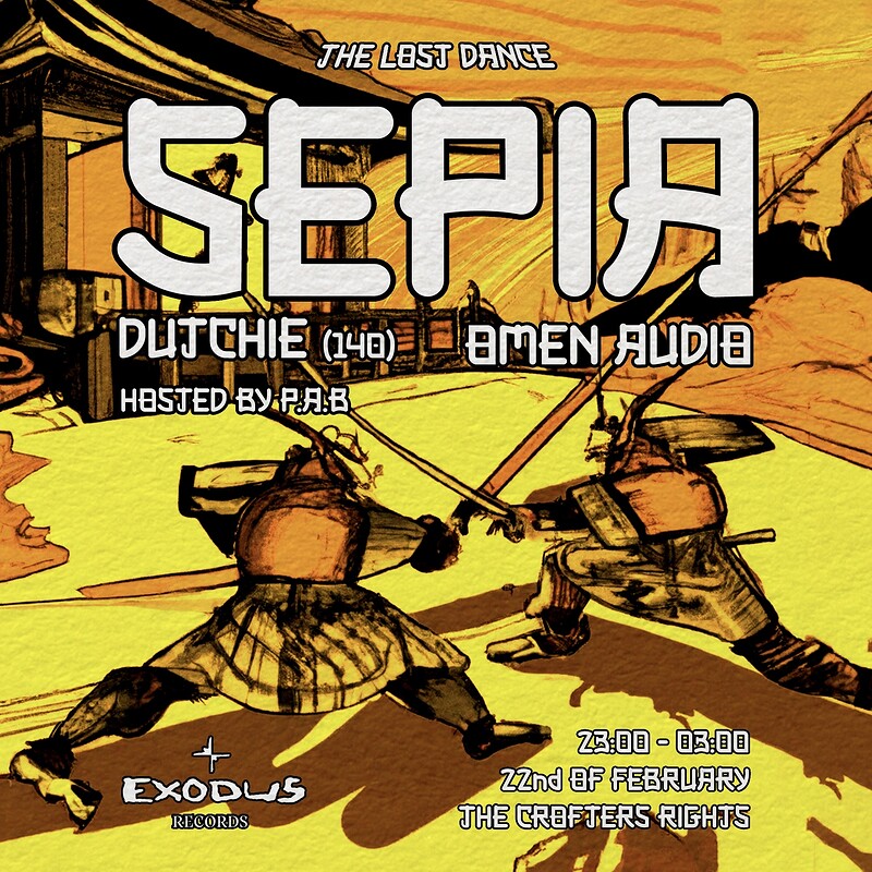 Exodus Records: Sepia, Dutchie   & Omen Audio at Crofters Rights