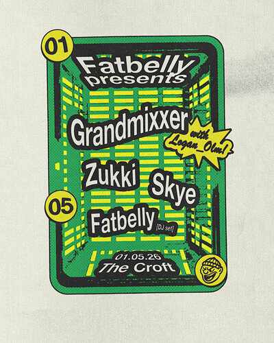 FatBelly Presents: Grandmixxer w/ Logan_OLM at The Croft