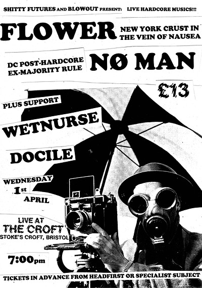 Flower, Nø Man, Wet Nurse, and Docile at The Croft