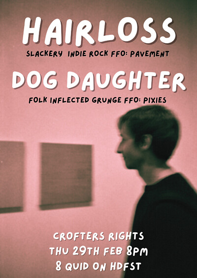 hairloss & DOG DAUGHTER at Crofters Rights