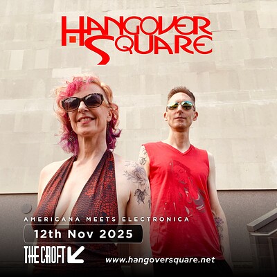 Hangover Square at The Croft