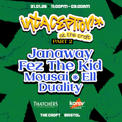 Intaception: Janaway, Fez The Kid + more at The Croft