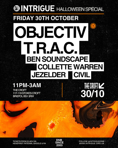 Intrigue Halloween Special - Objectiv / T.R.A.C. & more at The Croft