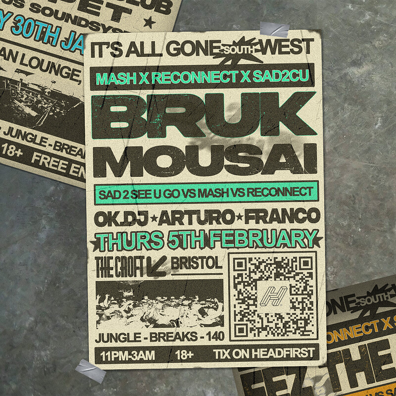 ITS ALL GONE south WEST: BRUK, MOUSAI + More at The Croft