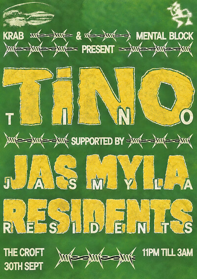 Krab & Mental Block: Tino, Jas Myla & Residents at The Croft