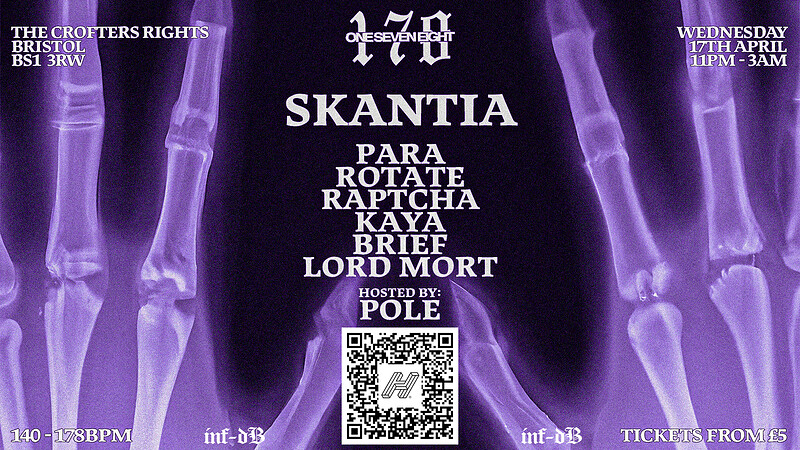ONESEVENEIGHT Presents: Skantia at Crofters Rights
