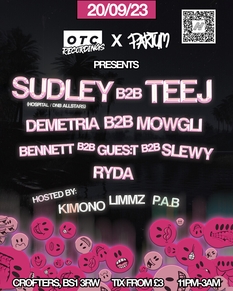 OTC X PARTUM PRESENTS: SUDLEY B2B TEEJ at Crofters Rights