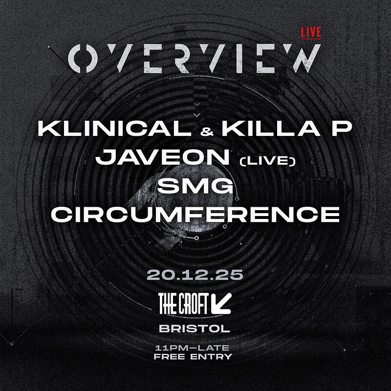 Overview:- Klinical & Killa P, Javeon, SMG + Circumference at The Croft