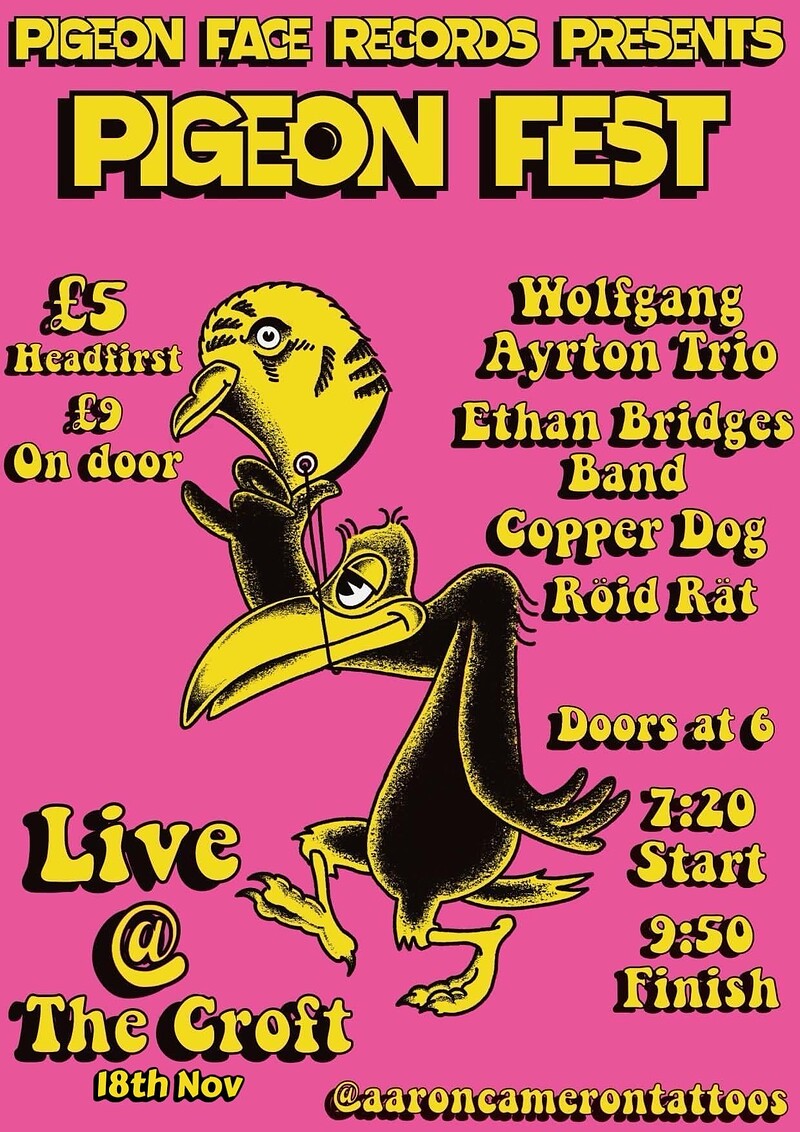 Pigeon Fest at The Croft